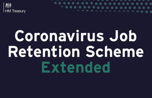 Coronavirus Job Retention Scheme Extended and Job Support Scheme Postponed